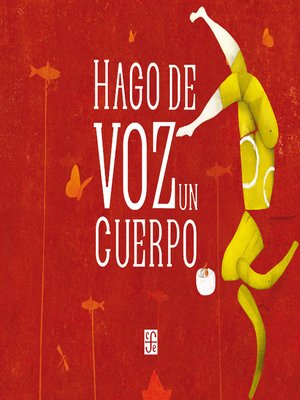 cover image of Hago de voz un cuerpo